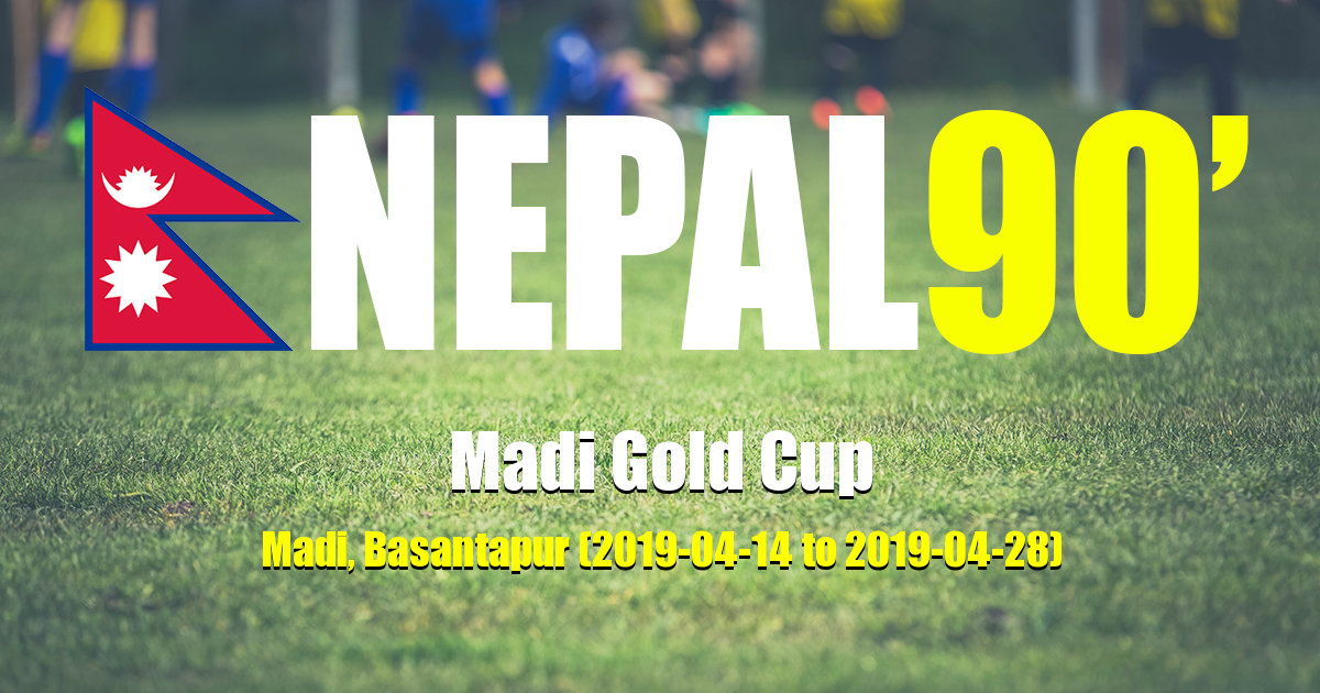 Nepal90 - Madi Gold Cup  Tournament