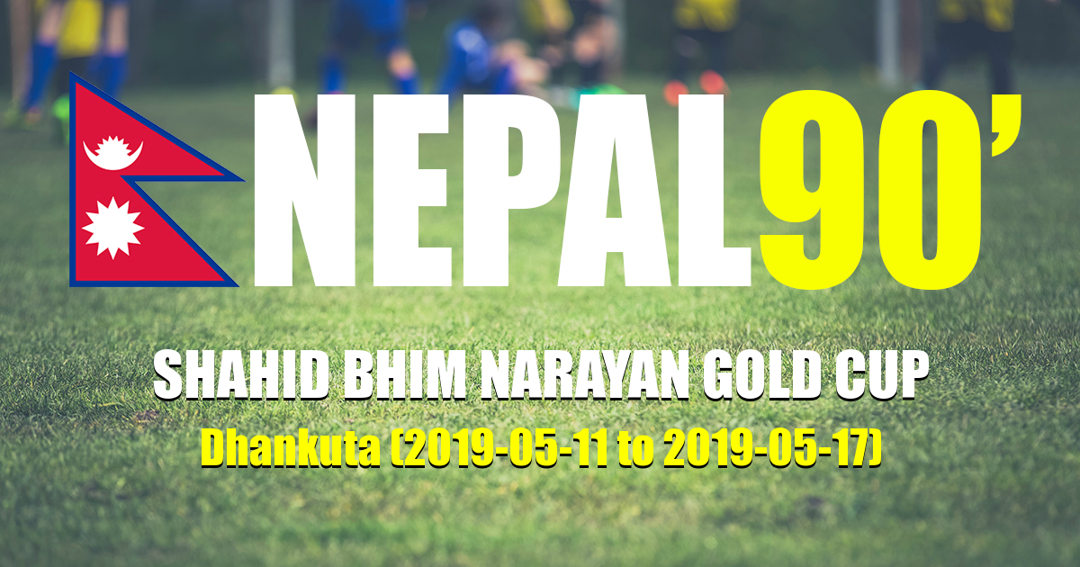 Nepal90 - Shahid Bhim Narayan Gold Cup  Tournament