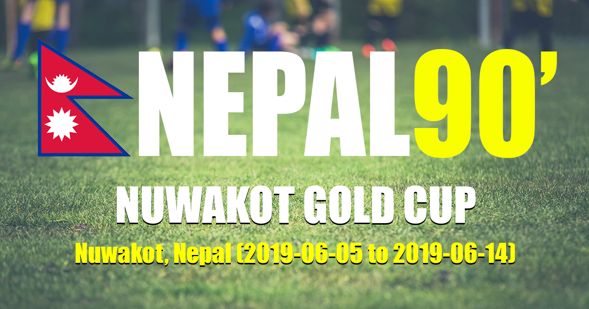Nepal90 - Nuwakot Gold Cup  Tournament