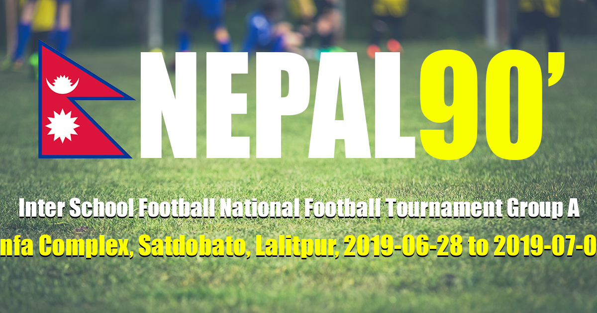 Nepal90 - Kwiks Inter School National Football Tournament Qualifier   Group A Tournament