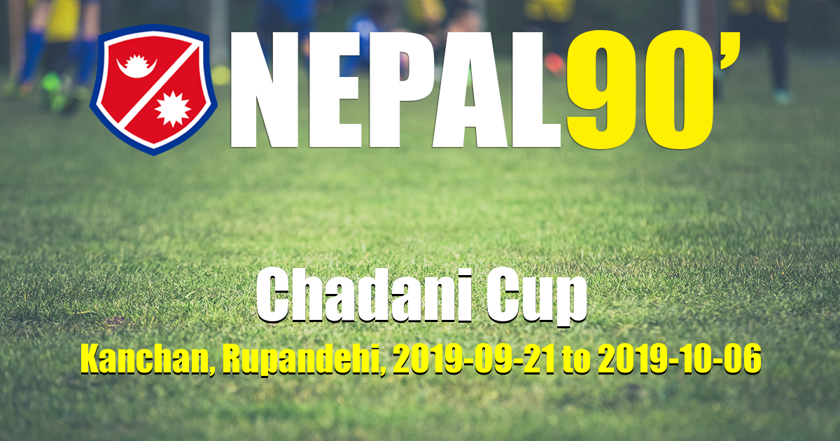 Nepal90 - Chadani Cup  Tournament