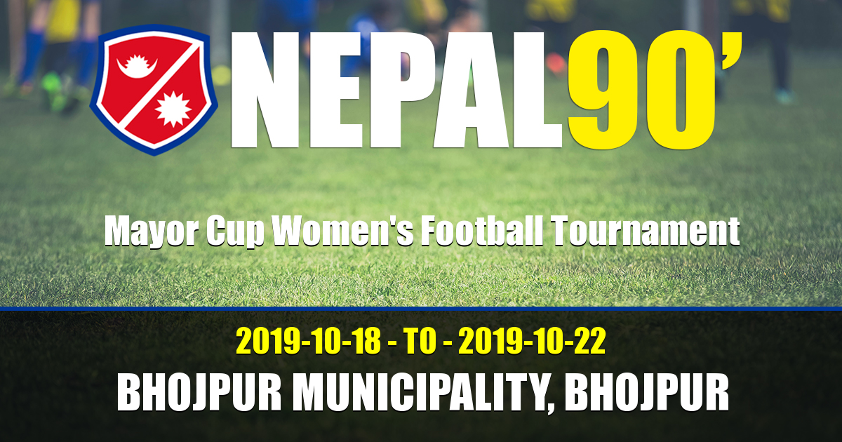 Nepal90 - Mayor Cup Women's Football Tournament  Tournament