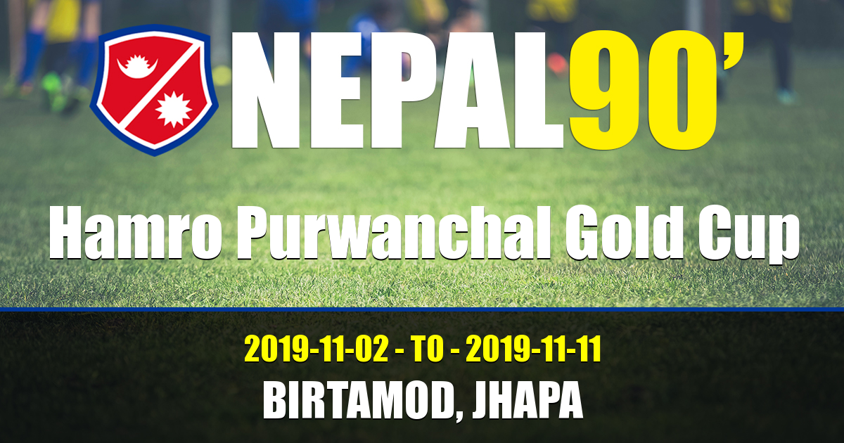 Nepal90 - Annapurna Hamro Purwanchal Gold Cup  Tournament