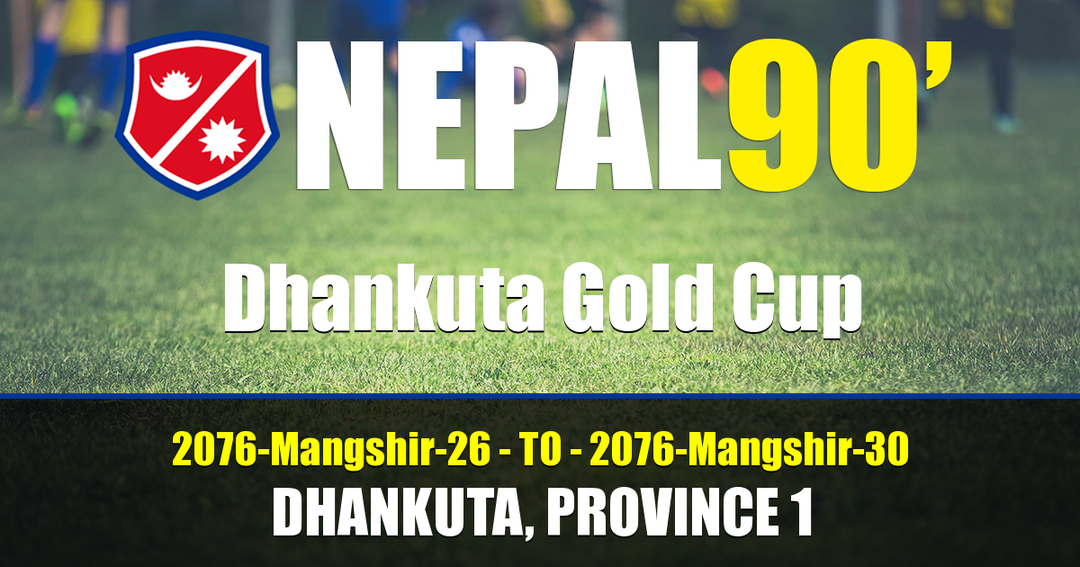 Nepal90 - Dhankuta Gold Cup  Tournament