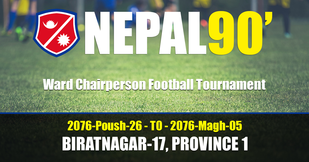 Nepal90 - Ward Chairperson Football Tournament  Tournament