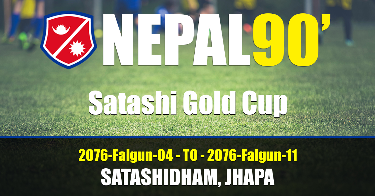Nepal90 - Satashi Gold Cup  Tournament
