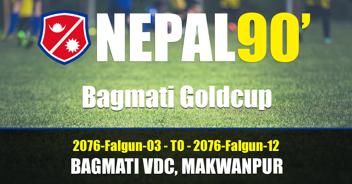 Nepal90 - Bagmati Gold Cup  Tournament
