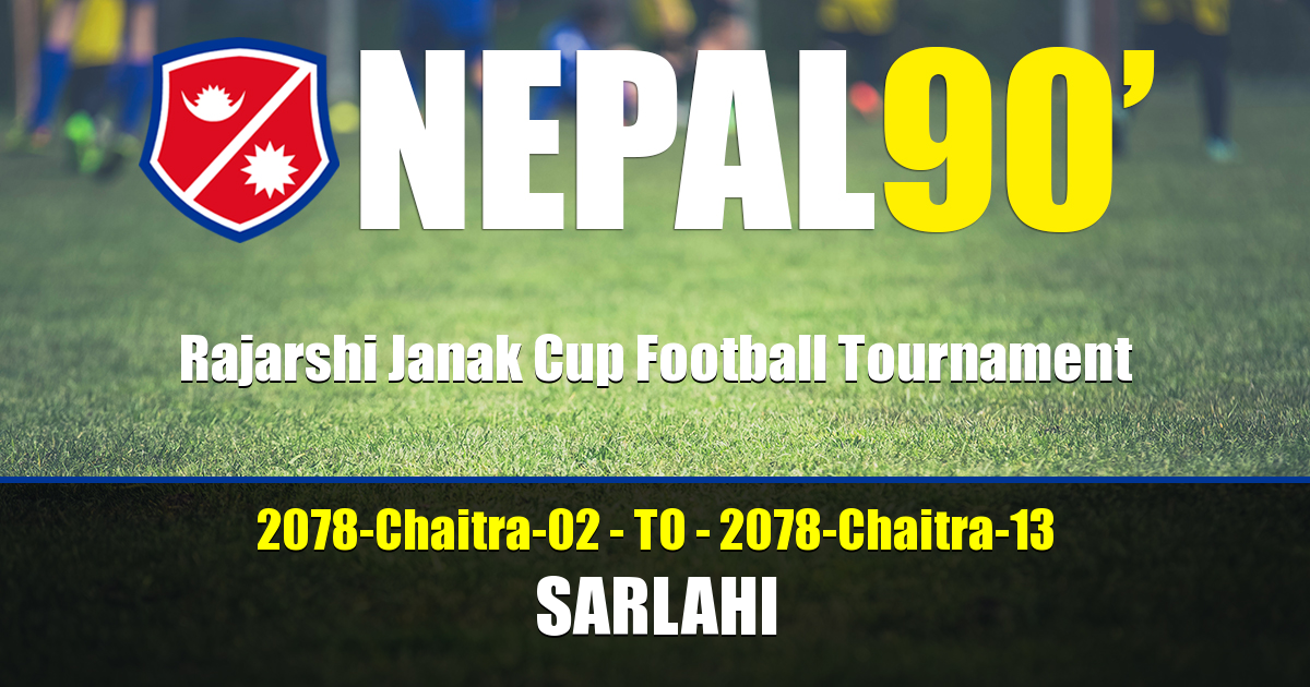 Nepal90 - Rajarshi Janak Cup Football Tournament  Tournament